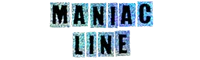 Maniac Line