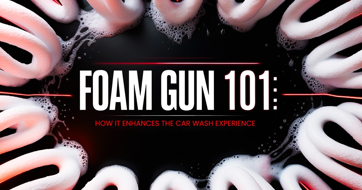 How a Foam Gun Improves Car Washing and Detailing Results